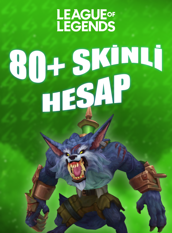 LoL 80+ Skinli Random Hesap